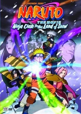 Naruto Movie 1: Clash In The Land Of Snow