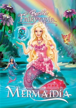 Barbie fairytopia: Mermaidia