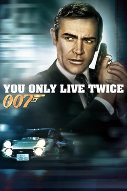 Điệp Viên 007: Bạn Chỉ Sống 2 Lần