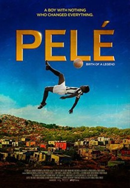 Pelé: Birth Of A Legend