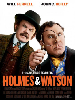 Holmes và Watson Siêu Bựa