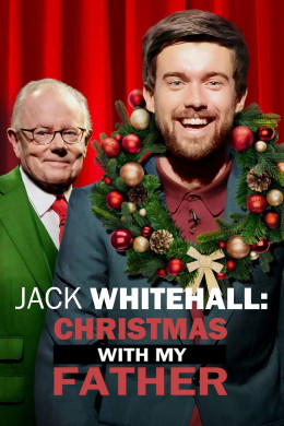 Jack Whitehall: Giáng Sinh Cùng Cha Tôi